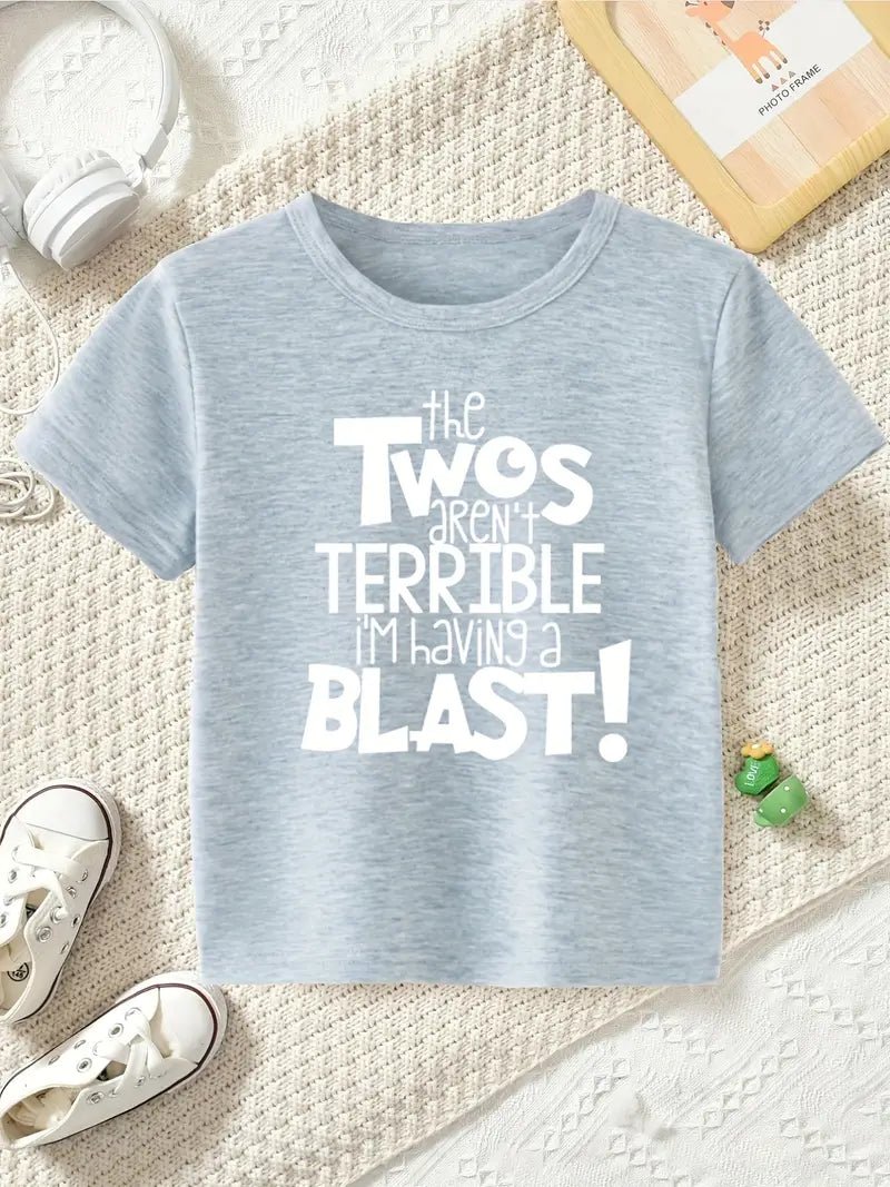 Twos Aren't Terrible, I'm Having A Blast Toddler Tee - Little Looms