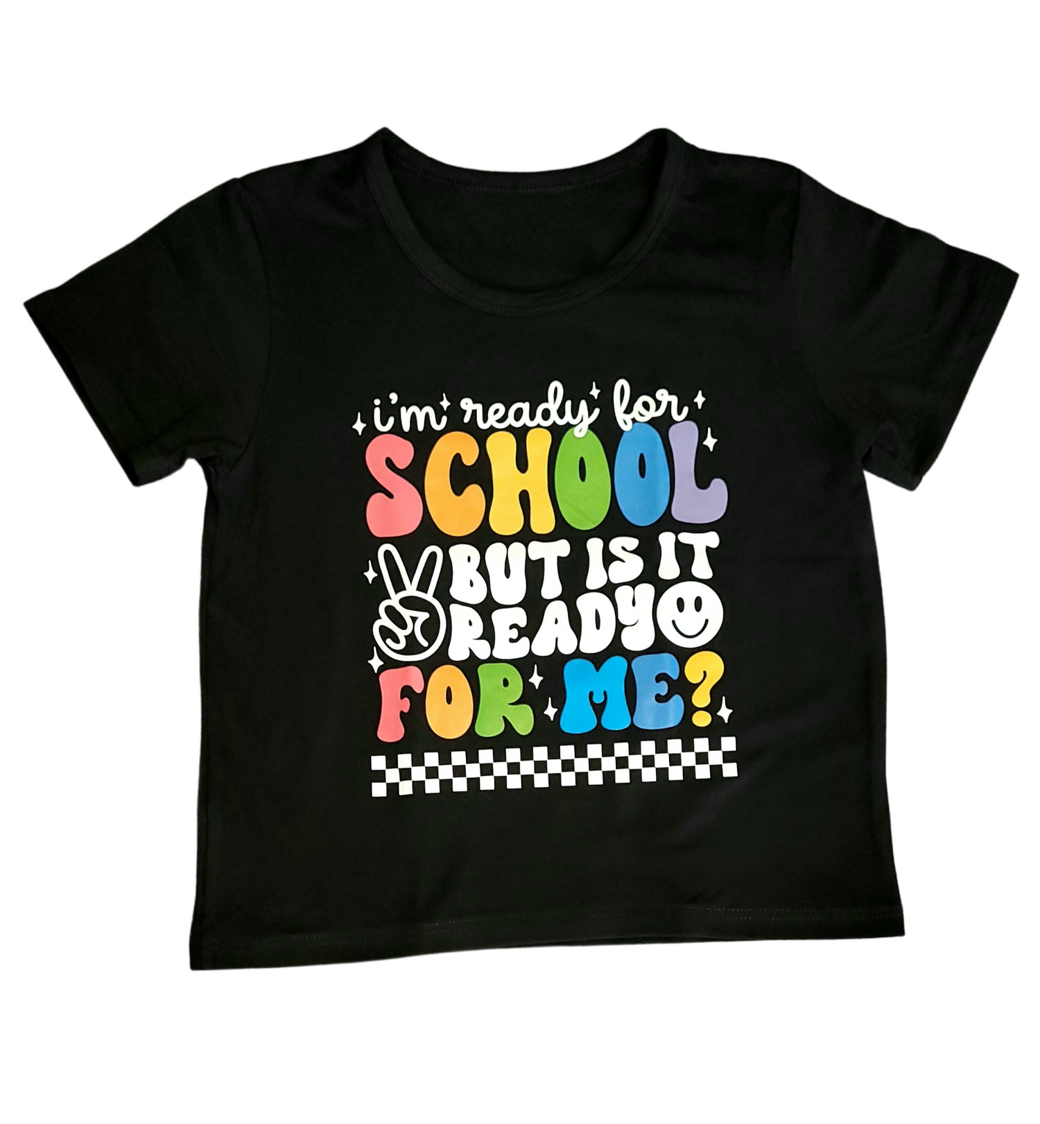 I'm Ready For School But Is It Ready For Me Toddler Tee