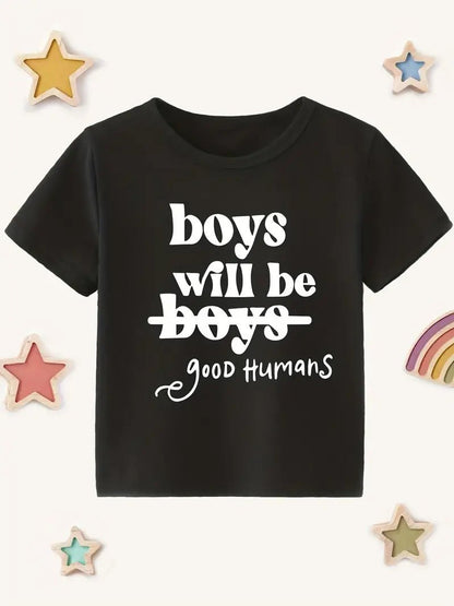 Boys Will Be Good Humans Toddler T-Shirt - Little Looms