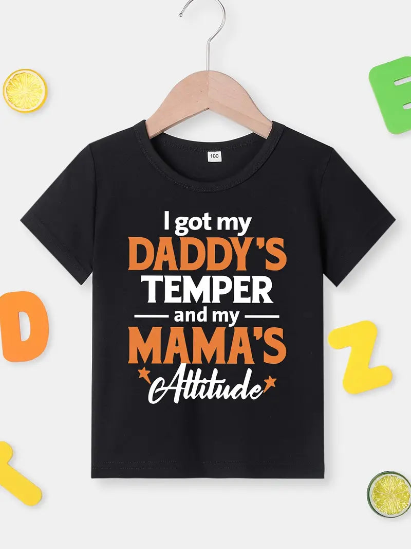 Daddy's Temper Mama's Attitude Toddler Tee